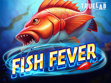 Fish Fever. 